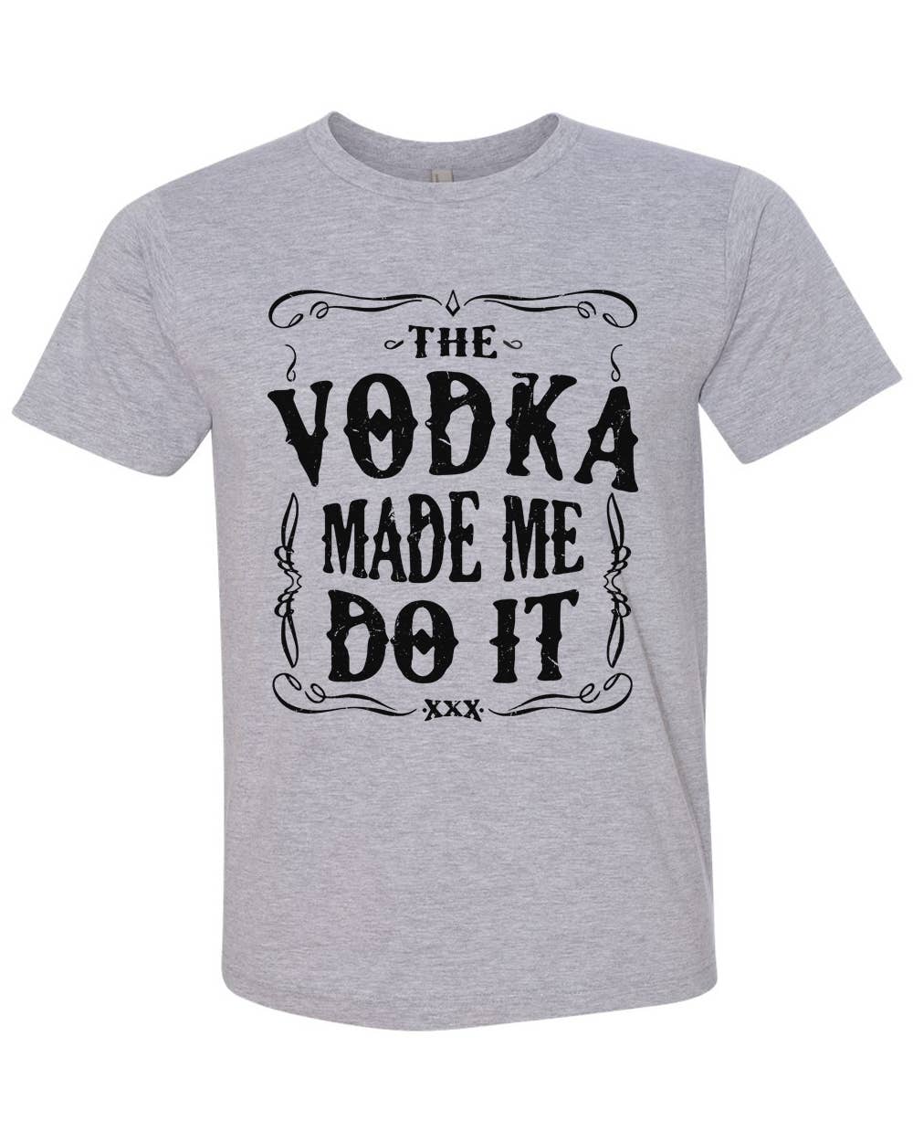 The Vodka Made Me Do It Crewneck T-Shirt Men's Grey-0