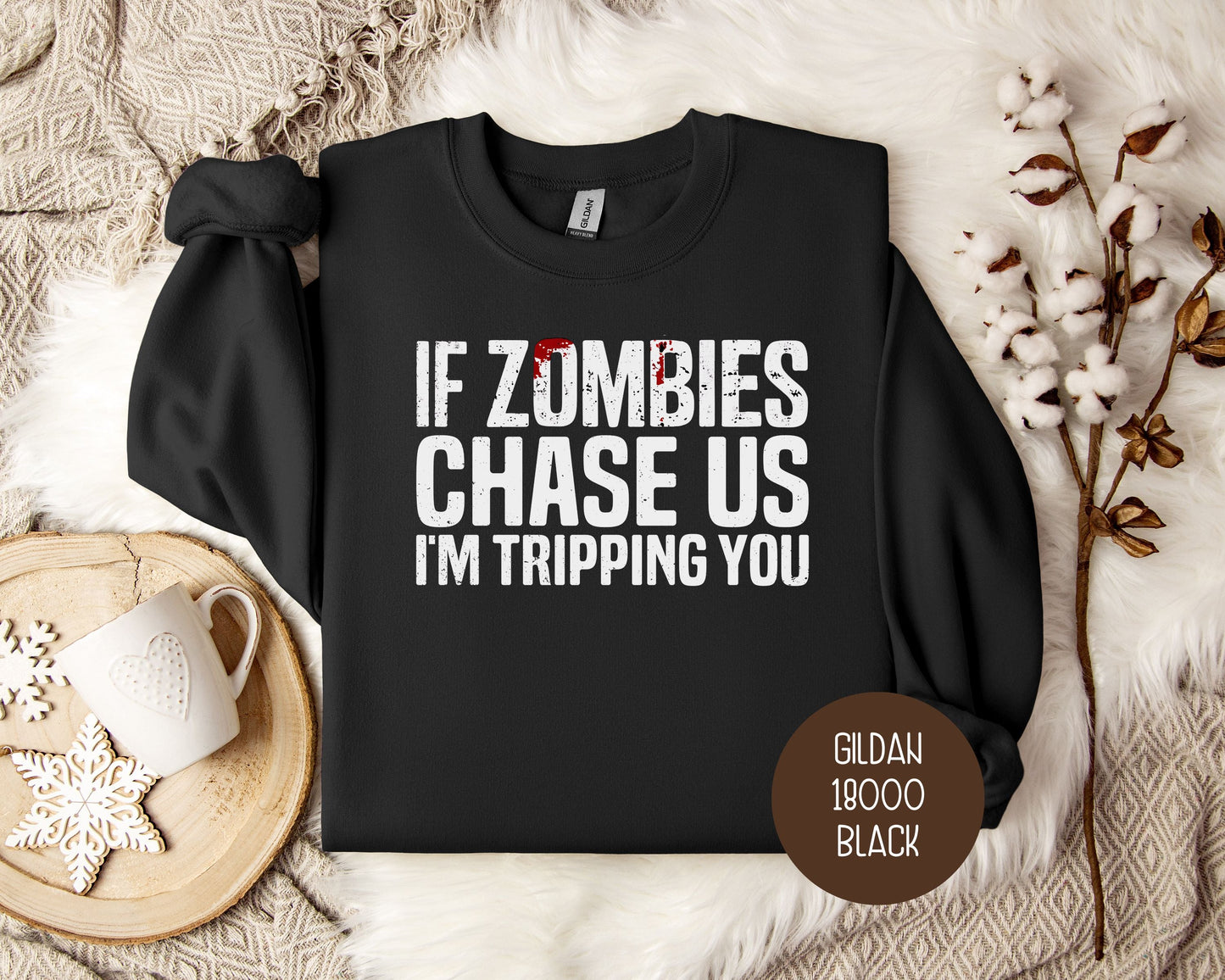 If Zombies Chase Us I'm Tripping You Halloween Sweatshirt-2