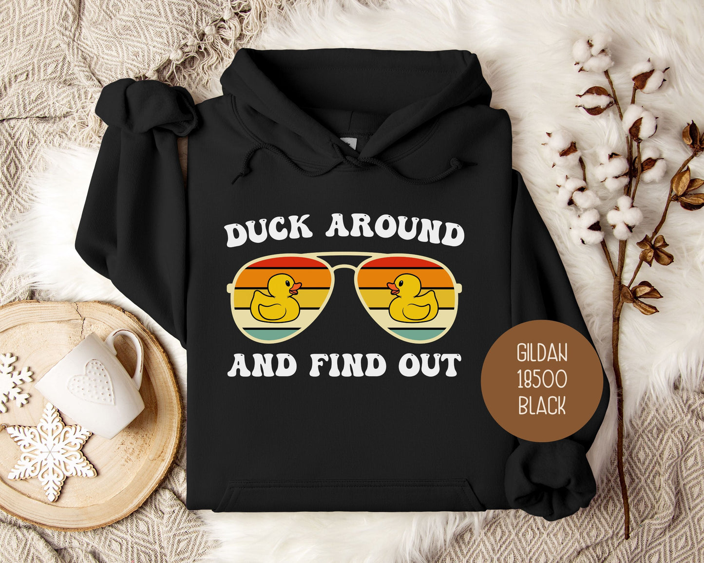 Duck Around and Find Out Hoodie-1