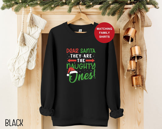 Dear Santa They are the Naughty Ones Sweatshirt-0