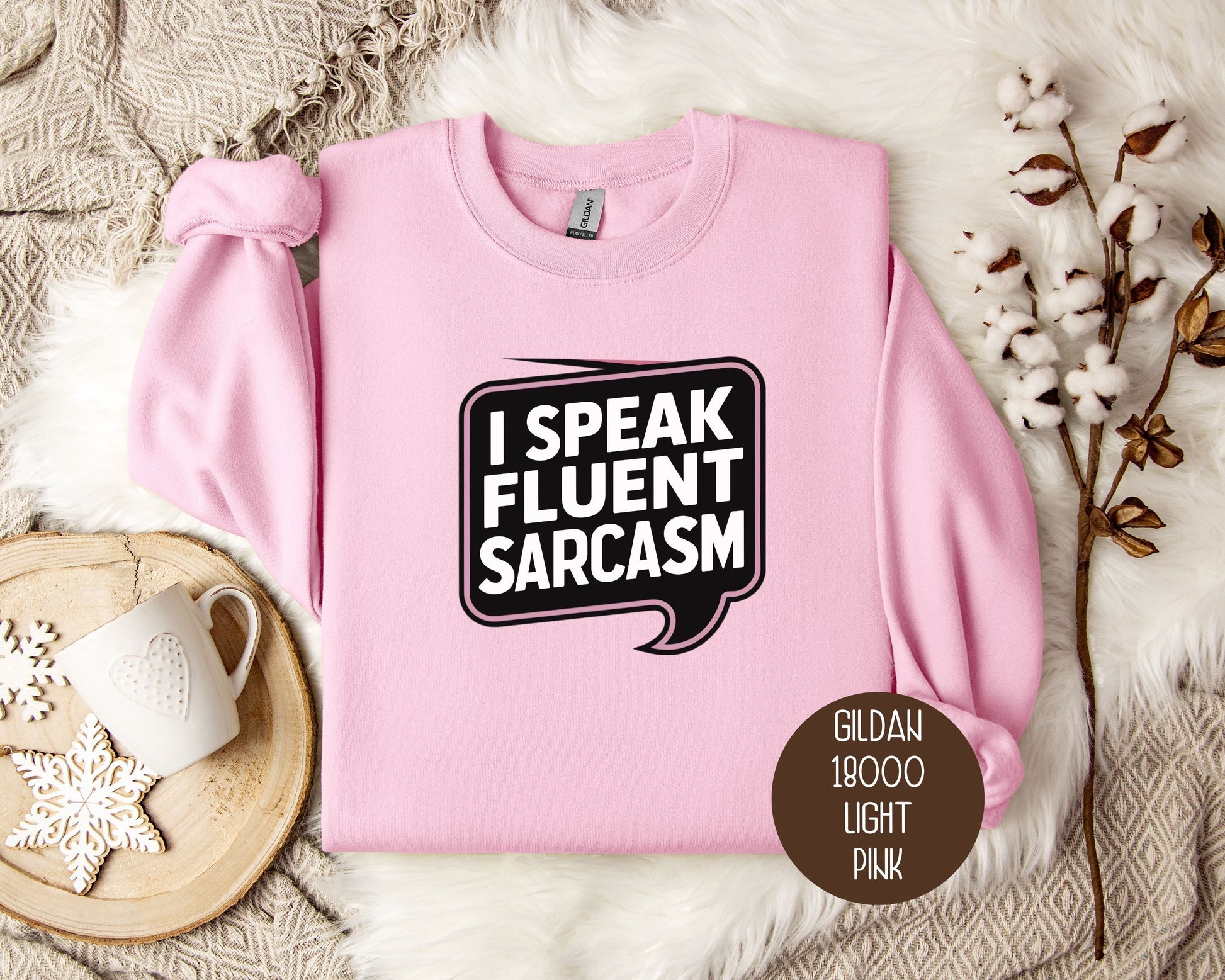 I Speak Fluent Sarcasm Sweatshirt-0