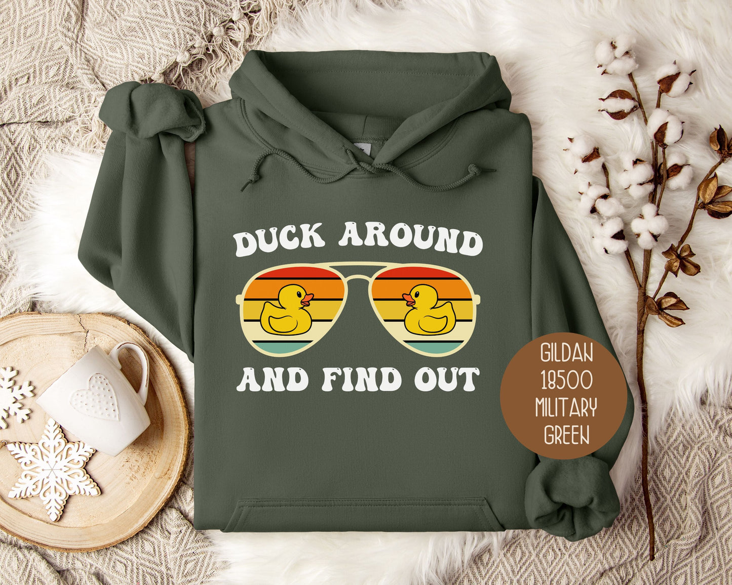 Duck Around and Find Out Hoodie-6