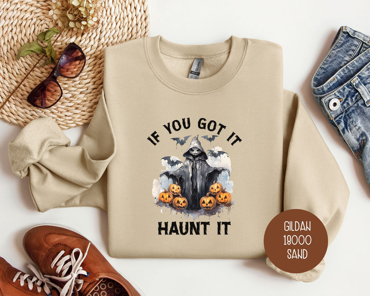 If You Got It Haunt It Sweatshirt-1