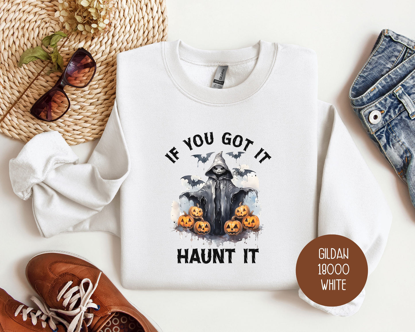 If You Got It Haunt It Sweatshirt-3