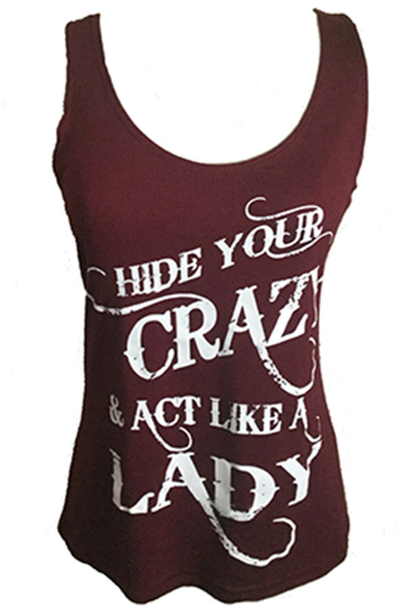 HIDE YOUR CRAZY & ACT LIKE A LADY TANK TOP-1